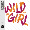 Bügelbild - " Wild Girl - STREIFEN Pink/Orange " Größe nach Auswahl